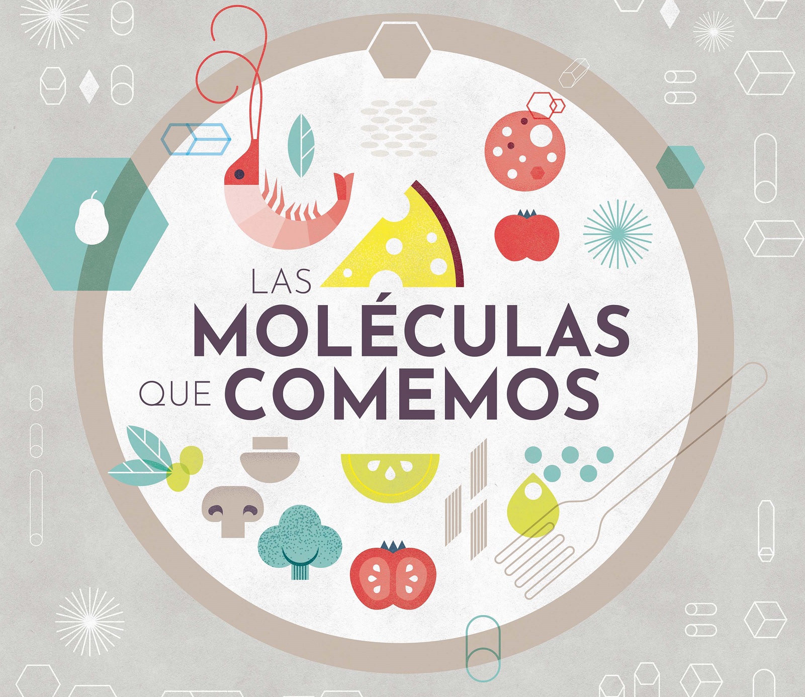 Las moléculas que comemos