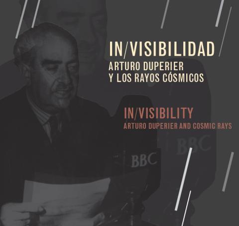 Catálogo "In/Visibilidad. Arturo Duperier y los rayos cósmicos"