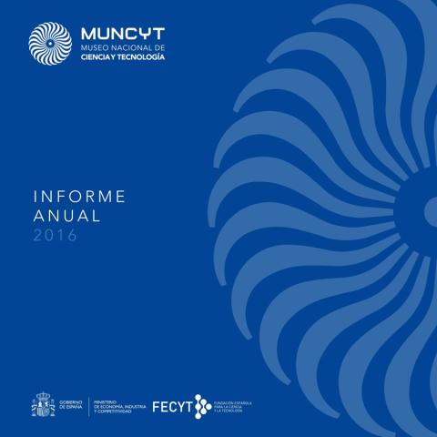 Memoria MUNCYT 2016 Memoria MUNCYT 2016