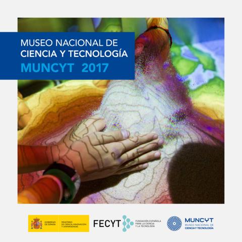Memoria MUNCYT 2017 Memoria MUNCYT 2017