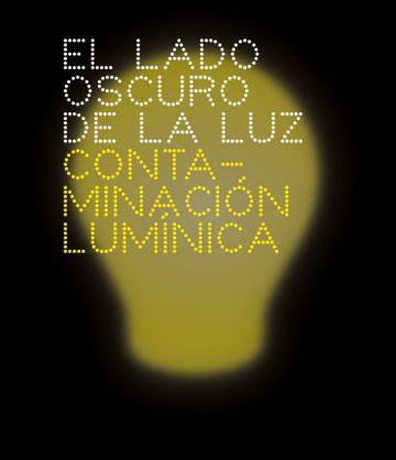 Exposición 'Contaminación lumínica, el lado oscuro de la luz'